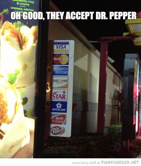 funny-credit-cards-sign-good-accept-doctor-pepper-pics.jpg